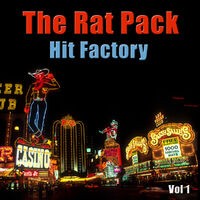The Rat Pack Hit Factory Vol 1