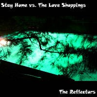 Stay Home vs. The Love Shoppings