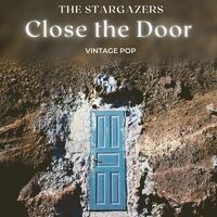The Stargazers - Close the Door (Vintage Pop)