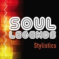 Soul Legends: The Stylistics