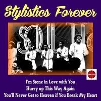 Stylistics Forever