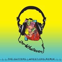 Do Whatever (Wrestlers Remix)