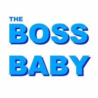 Blown from the Boss Baby