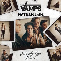Just My Type (Nathan Jain Remix)