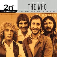20th Century Masters: The Millennium Collection: Best Of The Who
