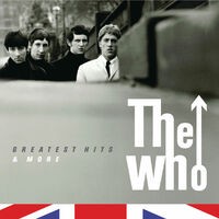 The Who- The Greatest Hits & More