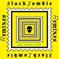 Black Zombie (The Remixes)