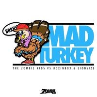 Mad Turkey