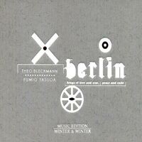 Berlin (Songs of Love and War, Peace and Exile)