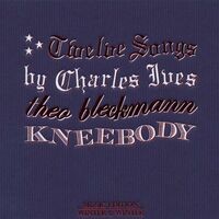 Twelve Songs By Charles Ives