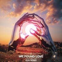 We Found Love (GVN Remix)