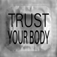 Trust Your Body