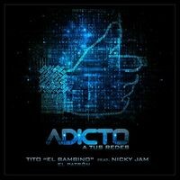 Adicto a Tus Redes (feat. Nicky Jam)