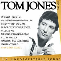Tom Jones, The Best. 12 Unforgettable Songs (Live)