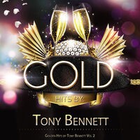 Golden Hits by Tony Bennett Vol 2