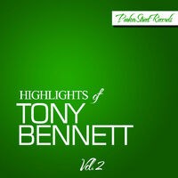 Highlights of Tony Bennett, Vol. 2
