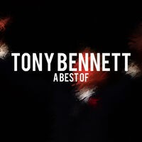 Tony Bennett - A Best Of