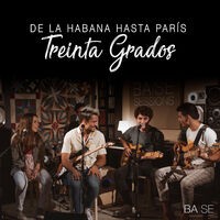 De La Habana Hasta París (Directo En BASE Sessions)