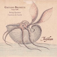 Gaetano Brunetti. String Quartets