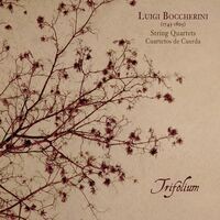 Luigi Boccherini. String Quartets