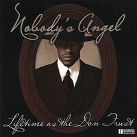 Nobody's Angel: Lifetime as the Don Trust