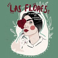 Las flores (feat. Juanito Makandé)