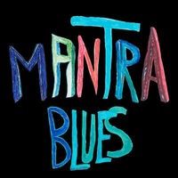 Mantra Blues