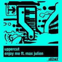 Enjoy Me feat. Max Julien