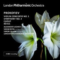 Prokofiev: Violin Concerto No. 1 & Symphony No. 3 (Live)
