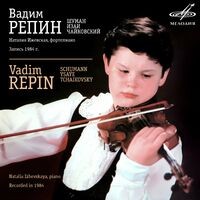 Vadim Repin: Schumann, Ysaÿe, Tchaikovsky
