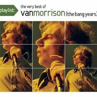 Playlist: The Very Best Of Van Morrison