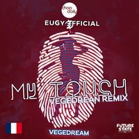 My Touch (Vegedream Remix)