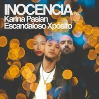 Inocencia (feat. Escandaloso Xpósito & Karina Pasian)
