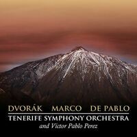 Dvorák: Symphony No. 8 - Marco: Symphony No. 4 - de Pablo: Las Orillas