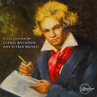 A Collection by Ludwig Beethoven and Alfred Brendel