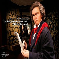 Classical Music by Ludwig Beethoven and Alfred Brendel