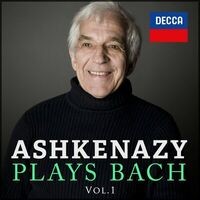 Ashkenazy Plays Bach: Vol. 1