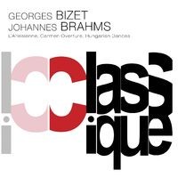 Bizet: L'arlésienne Suite No. 1, Op. 23bis & Brahms: Hungarian Dances, WoO 1