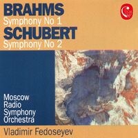 Brahms: Symphony No. 1, Op. 68 - Schubert: Symphony No. 2, D. 125
