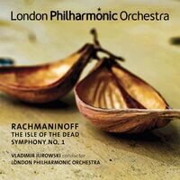 Rachmaninoff: Symphony No. 1 & Isle of the Dead
