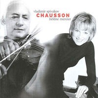 Chausson, E.: Poeme / Concerto for Violin, Piano and String Quartet, Op. 21