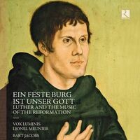 Ein feste Burg ist unser Gott: Luther and the Music of the Reformation