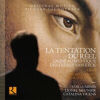 Missa Ecce Ancilla Domini: Agnus Dei (Original Soundtrack from 'La Tentation du réel: l'Agneau mystique des frères Van Eyck')
