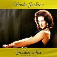 Wanda Jackson Golden Hits