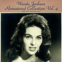 Wanda Jackson Remastered Collection, Vol. 4