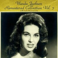 Wanda Jackson Remastered Collection Vol. 5
