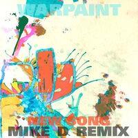 New Song (Mike D Remix)