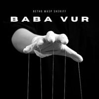 Baba Vur (feat. SHERİFF)