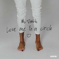 Love Me In A Circle (Radio Mix)