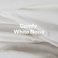 Comfy White Noise